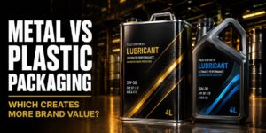Metal vs plastic packaging comparison for lubricant brands and industrial products